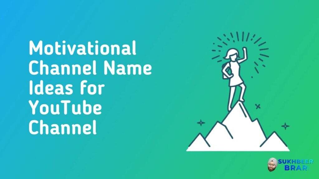 90-motivational-channel-name-ideas-for-youtube-channel-sukhbeer-brar