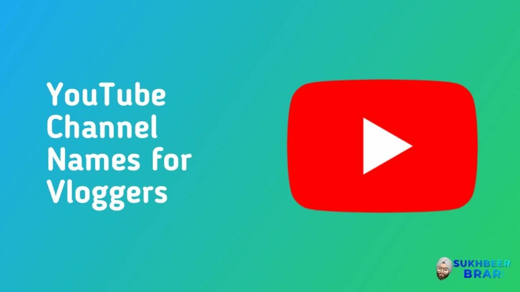 170-best-youtube-channel-names-for-vloggers-stand-out-in-2023